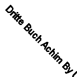 Dritte Buch Achim By U. Johnson