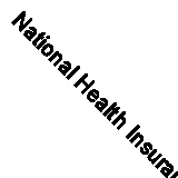 National Health Insurance and Health Resources: The European Experience, Bran...