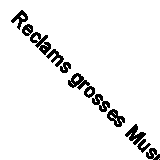 Reclams grosses Musical-Buch By Charles B Axton