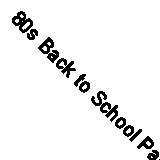 80s Back to School Party CD Fast Free UK Postage 5035462112454