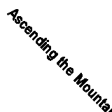 Ascending the Mountain: The Carmelite Rule Today, 1856074498, , Excellent Book
