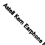 Astell Kern Earphone Home Appliance Visual Audio