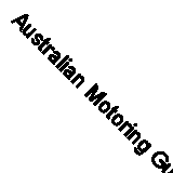 Australian Motoring Guide By Gareth Powell