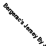 Bergerac's Jersey By John Nettles,Michael Richecoeur,Kim Sayer