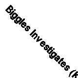 Biggles Investigates (Knight Books),W. E. Johns