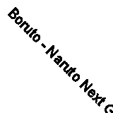 Boruto - Naruto Next Generations: Set 3 Blu-ray (2020) Noriyuki Abe cert 12 2