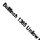 Bullfinch 1365 Unilow Furnace