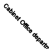 Cabinet Office departmental report 2007 by Cabinet Office