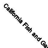 California Fish and Game, Vol. 6: Conservation of Wild Life Through Education