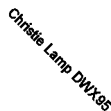 Christie Lamp DWX951-Q Projector