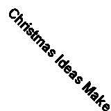 Christmas Ideas Make Good Cheer By Mary Engelbreit