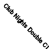Club Nights Double CD Fast Free UK Postage 5060087561950