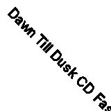 Dawn Till Dusk CD Fast Free UK Postage 5065001057021