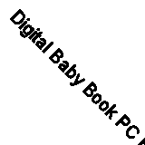 Digital Baby Book PC Fast Free UK Postage 092939201061