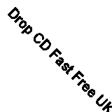 Drop CD Fast Free UK Postage 666017199122