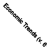 Economic Trends (v. 619) by Office for National Statistics