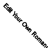 Edit Your Own Romance Novel by Ebony McKenna 9780995383982 | Brand New