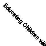 Educating Children with Complex Conditions: Understanding Overlapping & Co-exis