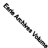 Eerie Archives Volume 5 - 9781506736235