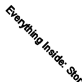 Everything Inside: Stories By Edwidge Danticat