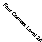 Four Corners Level 2A Full Contact with Self-study, Bohlke, David,Richards, Jack