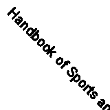 Handbook of Sports and Recreational Building Design: Outdoor Sports By G JOHN