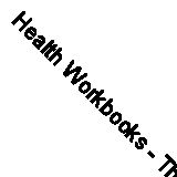 Health Workbooks - The Colour Therapy Workbook: A Guide to the Use of Colour fo