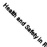 Health and Safety in Residential Care Homes (HS(G)) By Health and Safety Execut