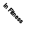 In Fitness & In Health By Dr Philip Maffetone