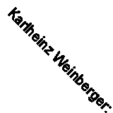 Karlheinz Weinberger: Photos 1954 - 1995 (1st edition hardback) J