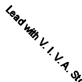 Lead with V. I. V. A. Stories and Strategies of Leaders Who Lea... 9780999612156
