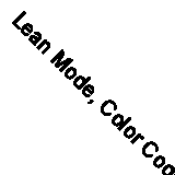 Lean Mode, Color Code Not Your Usual Food Diary 9780982140604 | Brand New