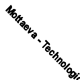 Mottaeva - Technological Advancements in Construction   Selected Paper - J555z