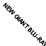 NEW GIANT BLU-RAY