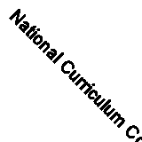 National Curriculum Council Consultation Report: Physical Education for Ages 5-