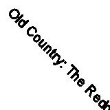 Old Country: The Reddit sensation, soon to be a horror classic By Matthew Query
