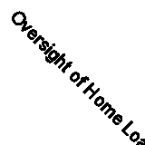 Oversight of Home Loan Guaranty Program (Classic Reprint)