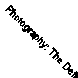 Photography: The Definitive Visual History By Tom Ang. 9780241515877