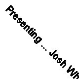 Presenting ... Josh White, Josh White, Audio CD, New, FREE & FAST Delivery