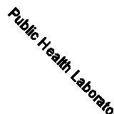Public Health Laboratory Work (Classic Reprint)