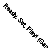 Ready, Set, Play! (Game On!)-Scholastic,-Paperback-1338189948-Good