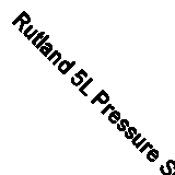 Rutland 5L Pressure Sprayer