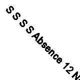 S S S S Absence 12 New 5055869584692