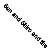 Sun and Shiro and the Polka-Dot Snake by Hiyoko Imai (Hardcover, 2021)