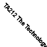 TA212 The Technology of Music Block 3:2 Musical Instruments 2 By Anon