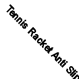 Tennis Racket Anti Slip Over Grip Tape Roll Sport Badminton Squash Handle