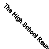 The High School Reunion Diet: Younger, Thinner, and Smarter in 30 Days By David