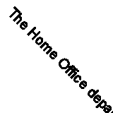 The Home Office departmental report 2007 (Cm.) by Home Office