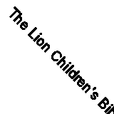 The Lion Children's Bible Gift edition By Alexander, Pat Pat Alexander,