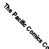 The Pacific Comics Companion - 9781605491219